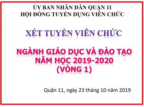 Tổ chức xét tuyển viên chức (vòng 1) ngành giáo dục và đào tạo năm học 2019 – 2020
